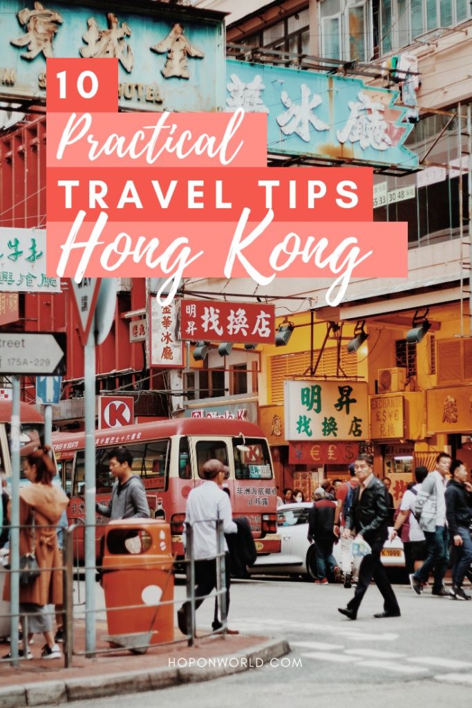 Hong Kong / / Reisetips / / planlegger du en tur Til Hong Kong? Selv om du bare besøker på et stoppested, er du nødt til å bli overrasket over denne byens magnetiske sjarm - sømløst fusing gammelt og nytt. Denne guiden setter ut 10 praktiske Hong Kong reisetips som ikke bare vil hjelpe deg å planlegge bedre, men også gi deg pro tips for å gjøre turen til en suksess. #hongkongbasics #traveltips #reiseplanlegging #førstetimersguide # hongkongbasics